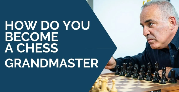 How to become a chess grandmaster ?